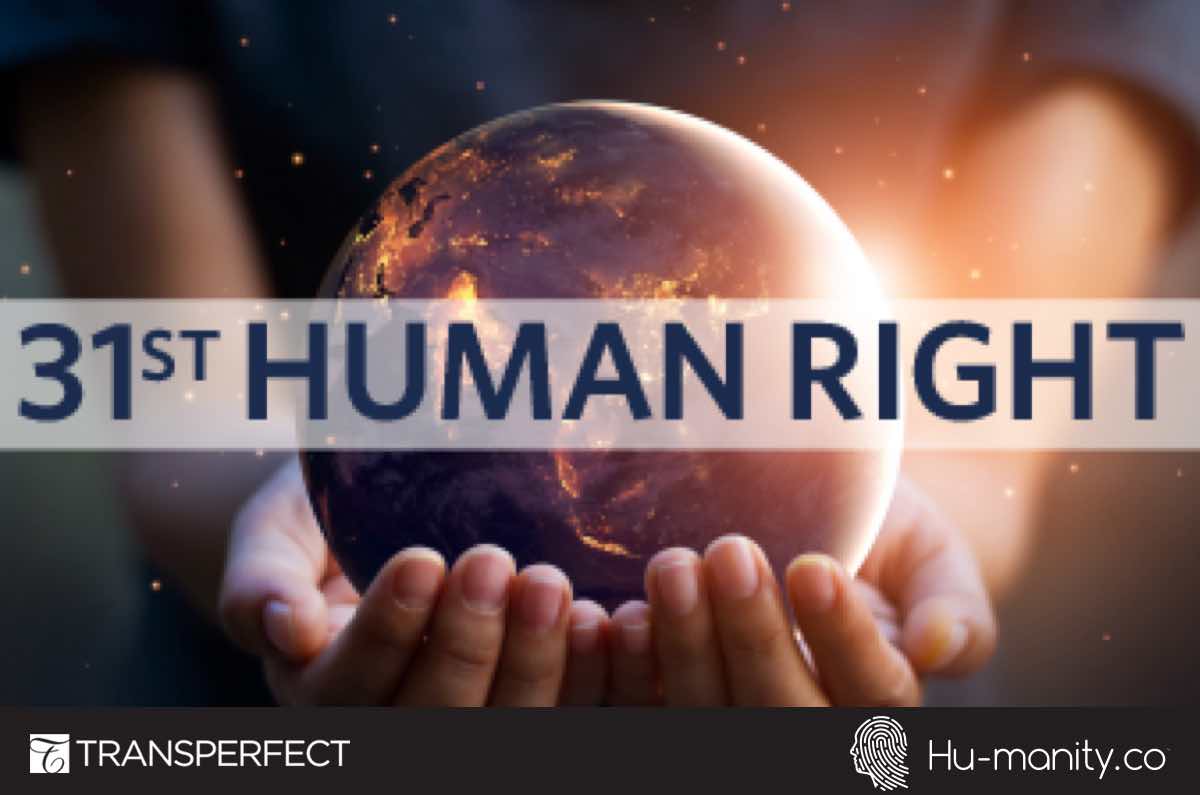 TransPerfect Donates Services to Support Hu-manity.co’s Efforts to Establish 31st Human Right